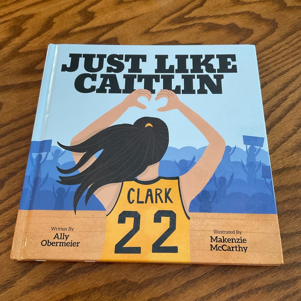 Just Like Caitlin, 21-Page Hardcover Book, Colorful Pages Telling Her Story